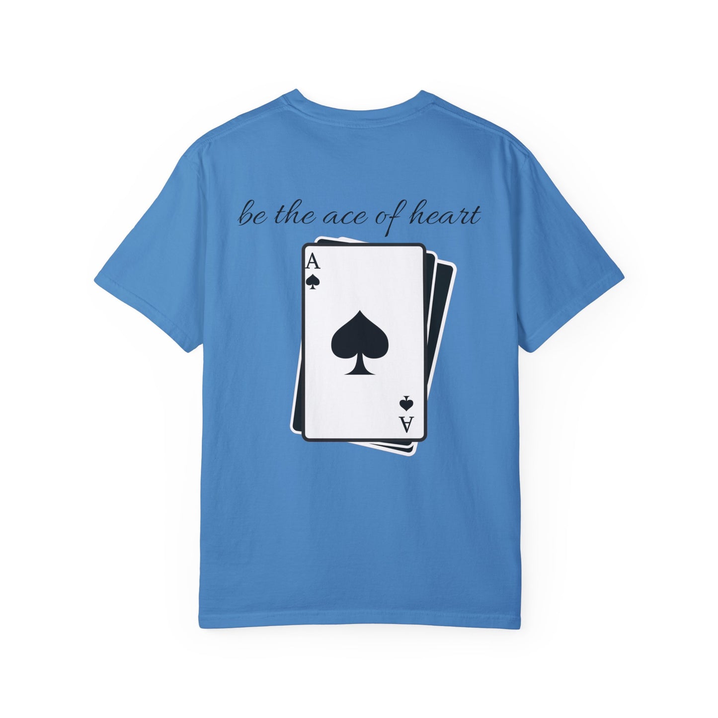 Unisex t-shirt be the ace of heart