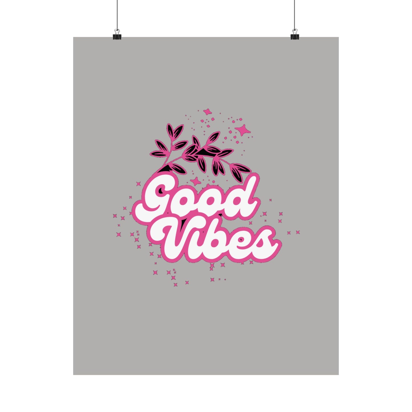 Posters good vibes