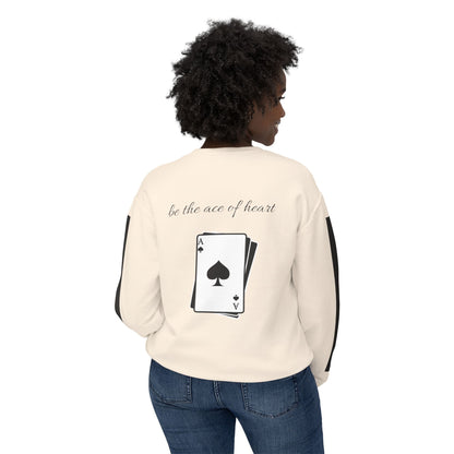 Unisex Sweatshirt  be the ace of heart