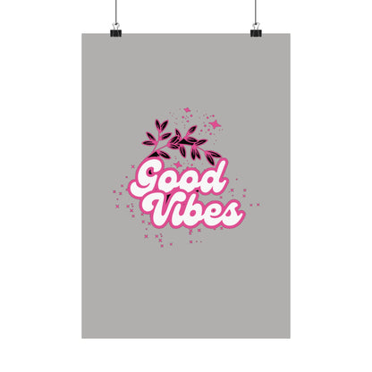 Posters good vibes