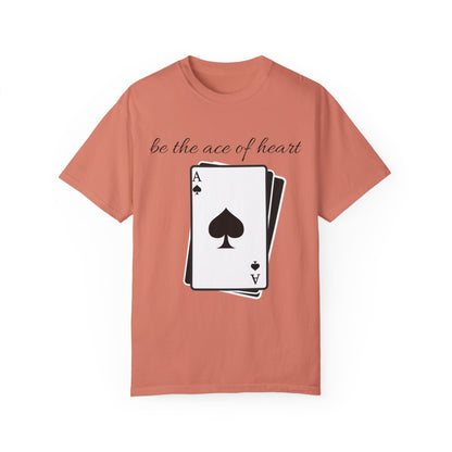 Unisex t-shirt be the ace of heart