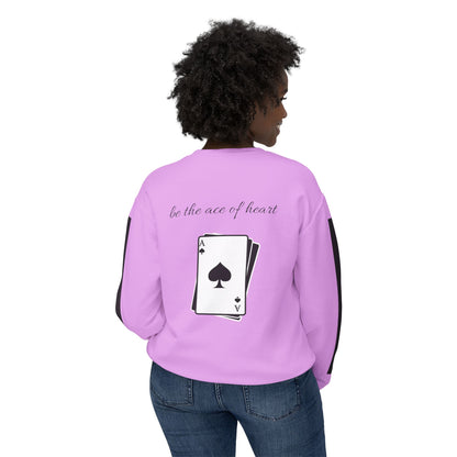 Unisex Sweatshirt  be the ace of heart