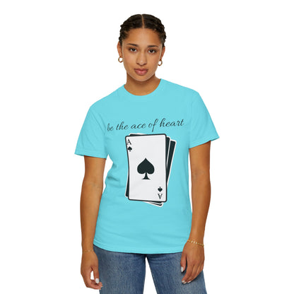 Unisex t-shirt be the ace of heart