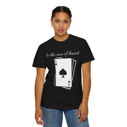 Unisex t-shirt be the ace of heart