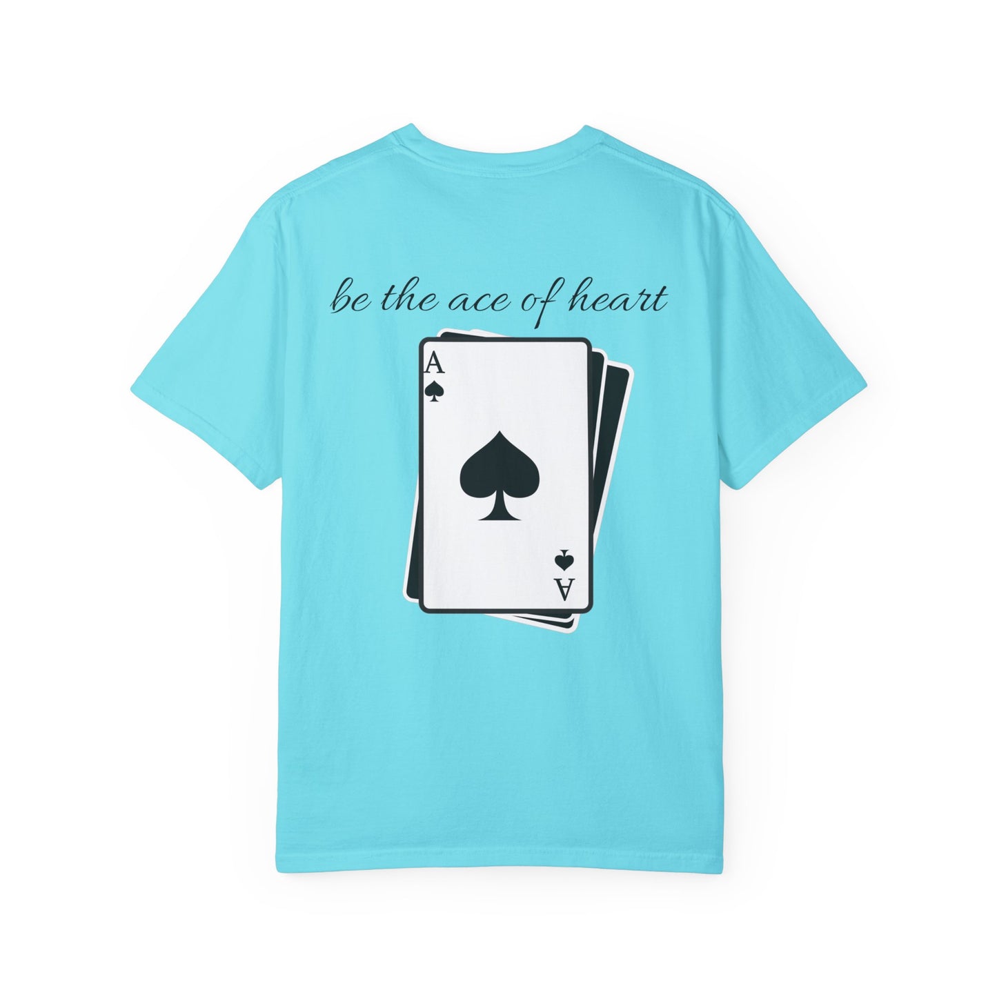 Unisex t-shirt be the ace of heart