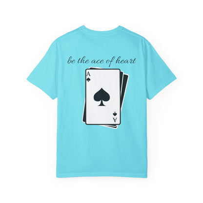 Unisex t-shirt be the ace of heart