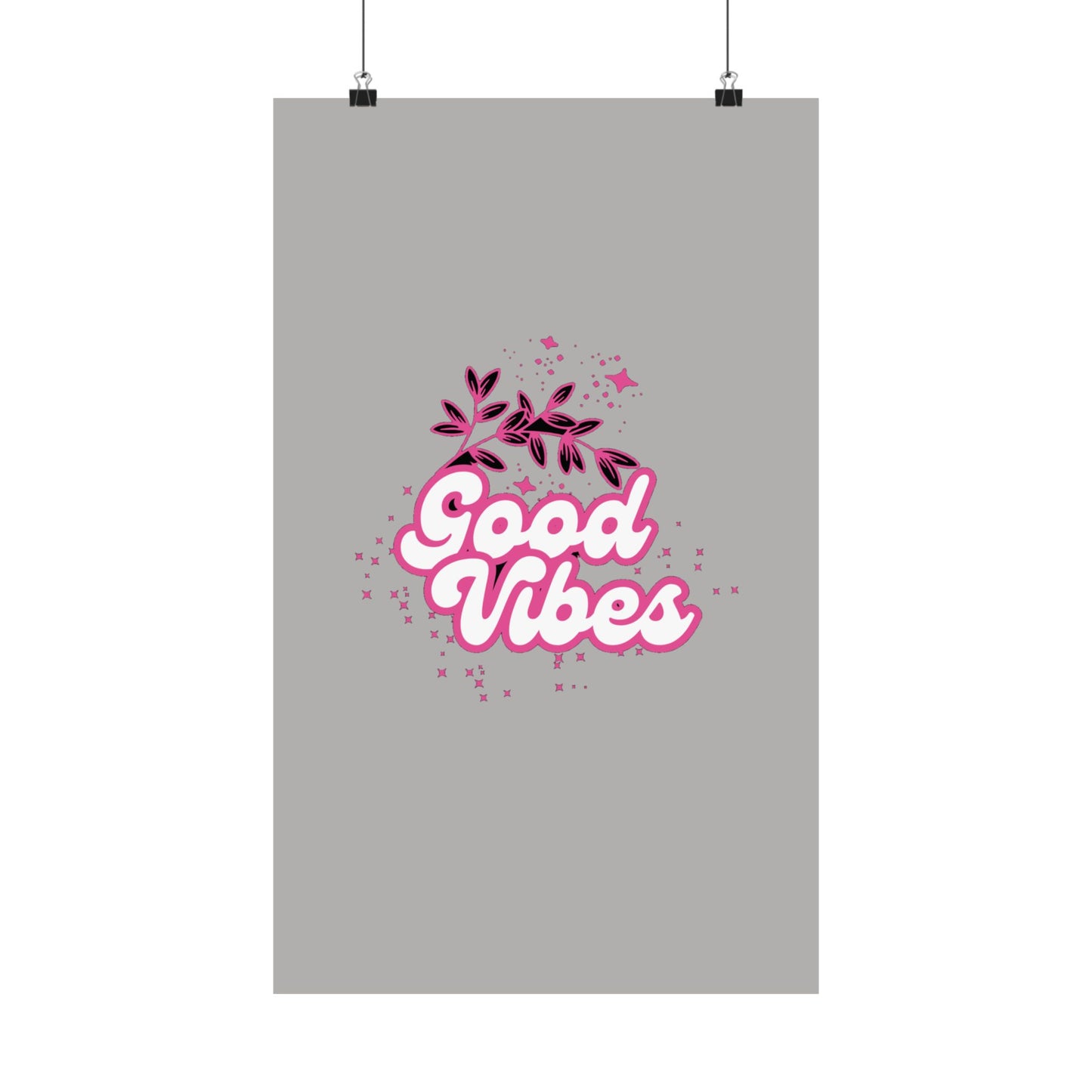 Posters good vibes