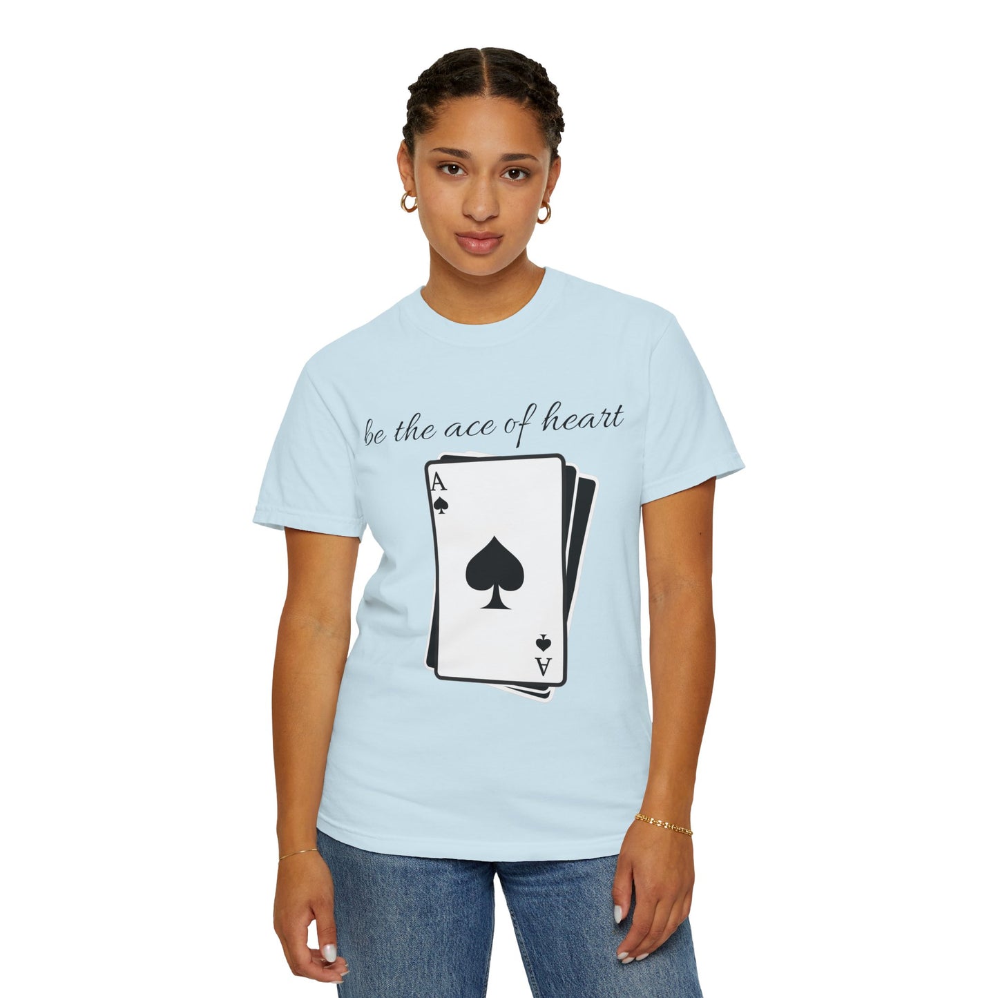 Unisex t-shirt be the ace of heart