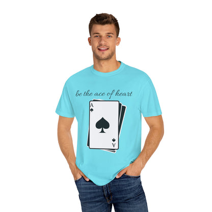 Unisex t-shirt be the ace of heart