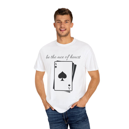 Unisex t-shirt be the ace of heart