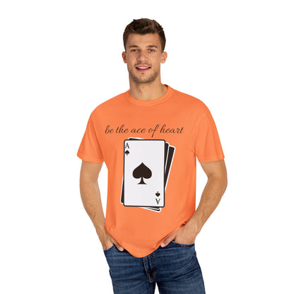 Unisex t-shirt be the ace of heart