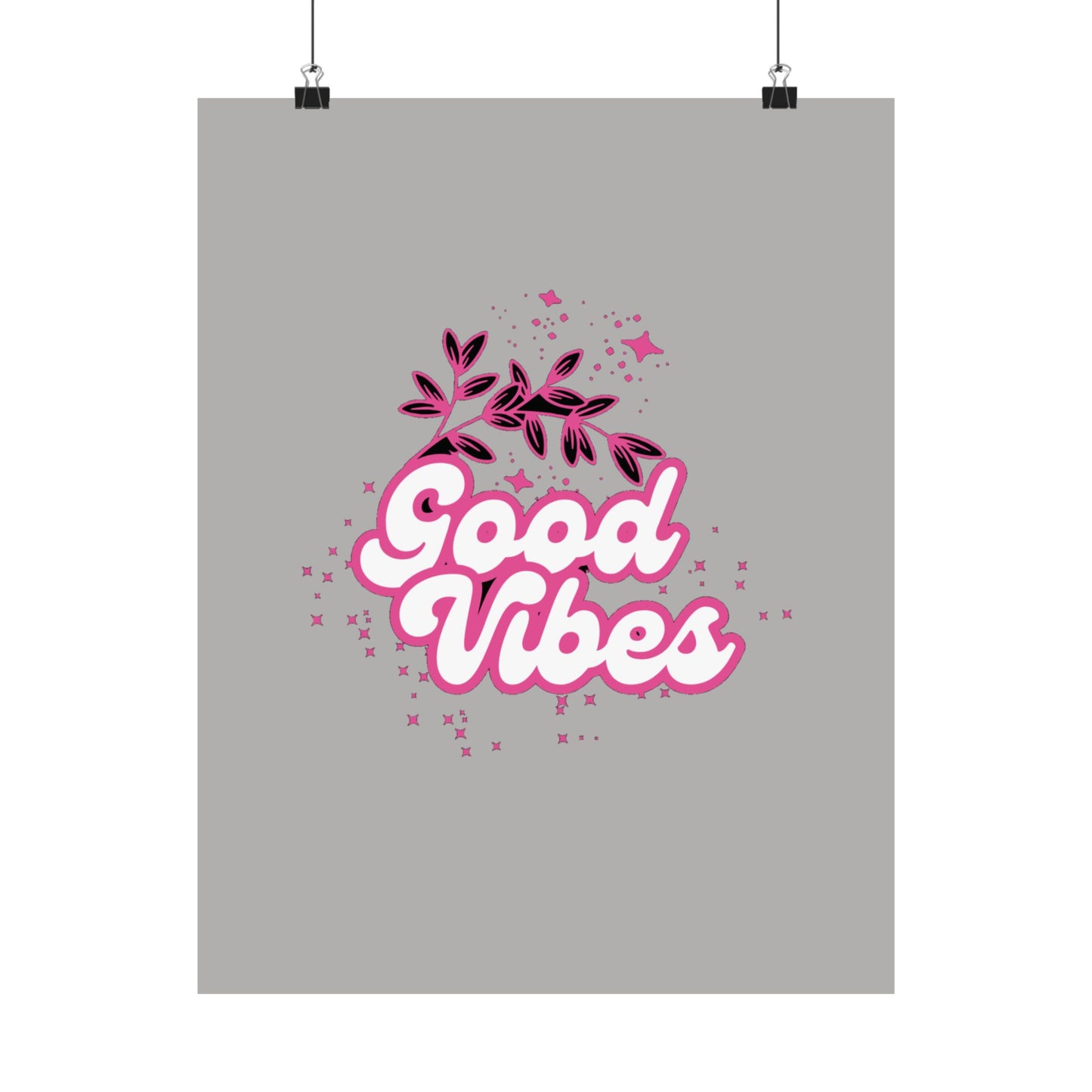 Posters good vibes