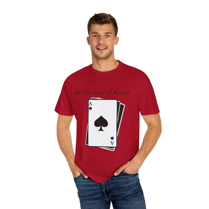 Unisex t-shirt be the ace of heart