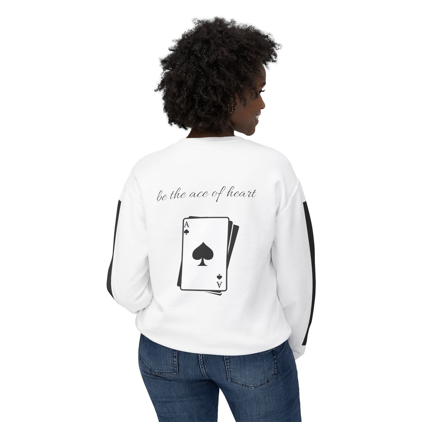 Unisex Sweatshirt  be the ace of heart