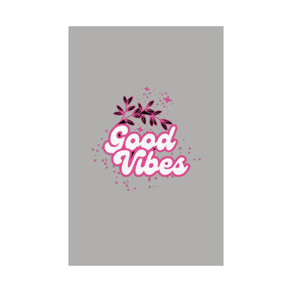 Posters good vibes