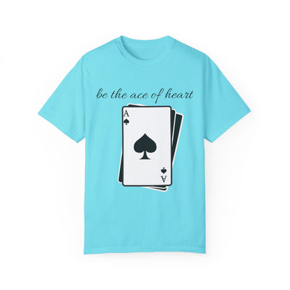 Unisex t-shirt be the ace of heart