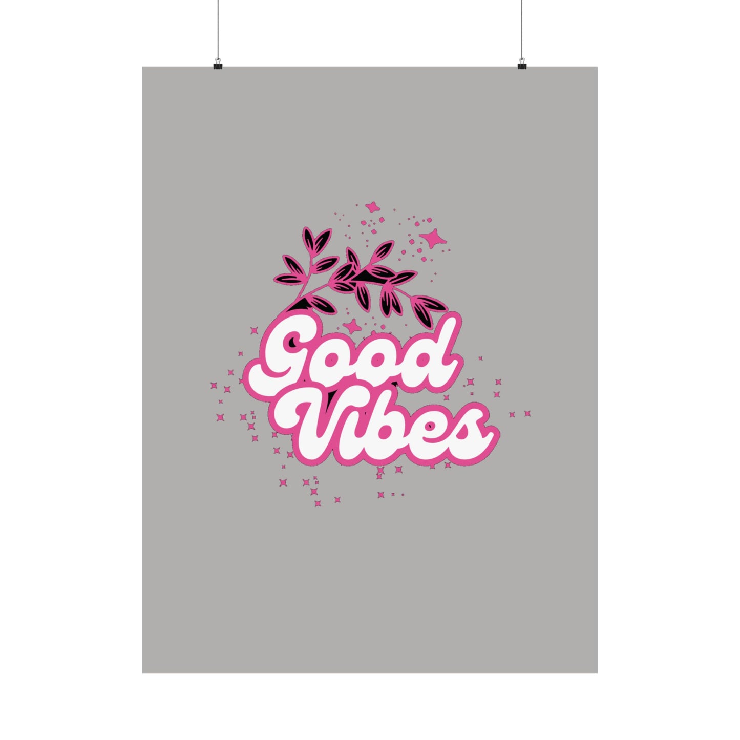 Posters good vibes